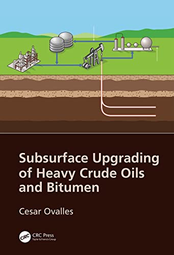 预售 按需印刷 Subsurface Upgrading of Heavy Crude Oils and Bitumen
