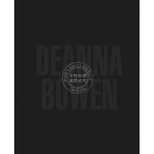 预售 迪安娜·鲍恩 Deanna Bowen 艺术画册 英文原版