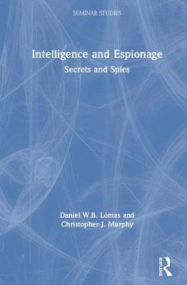 预售 按需印刷 Intelligence and Espionage: Secrets and Spies
