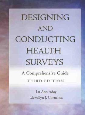 预售 按需印刷健康调查设计与实施：综合指南Designing And Conducting Health Surveys: A Comprehensive Guide, Third Edition