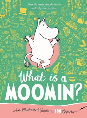 什么是姆明？100件物品图解指南 儿童绘本读物 英文原版 What is a Moomin? An Illustrated Guide in 100 Objects 5-11岁