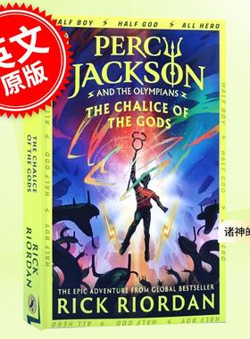现货 波西杰克逊与奥林匹亚诸神：诸神的圣杯 奇幻故事 英文原版 Percy Jackson and the Olympians:The Chalice of the Gods 9-12