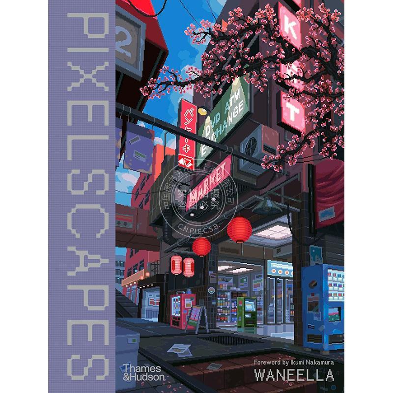 瓦内拉 像素风景 插画艺术画集 Thames & Hudson出版社 英文原版 Waneella: Pixelscapes