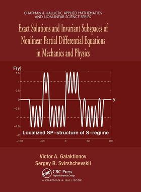 预售 按需印刷 Exact Solutions and Invariant Subspaces of Nonlinear Partial Differential Equations in Mechanics and