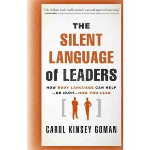 Leaders 语言：身体语言如何帮助 Silent Language 你如何引导？The 领导人无声 或伤害 How 预售 按需印刷