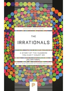 【满299送PUP新年台历】 The Irrationals无理数：一个你不能指望的数字故事 英文原版 普林斯顿