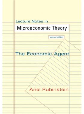 【满299送PUP新年台历】 Lecture Notes in Microeconomic Theory微观经济理论讲义笔记：经济因素 第2版 普林斯顿