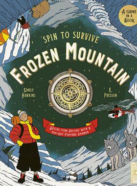 现货 旋转生存 冰冻山 儿童互动游戏书 英文原版 Spin to Survive: Frozen Mountain: Decide your destiny with a pop-out fortun