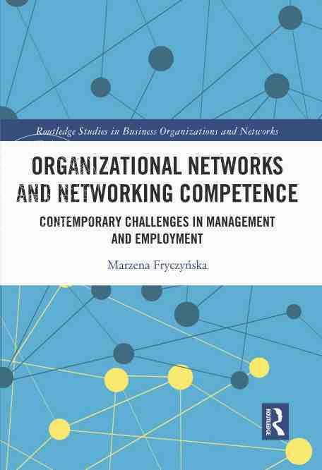 【预售 按需印刷】 Organizational Networks and Networking Competence