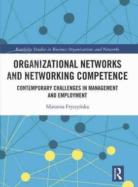 【预售 按需印刷】 Organizational Networks and Networking Competence
