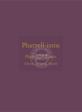法瑞尔语录 艺术人物 英文原版 Pharrell-isms 普林斯顿