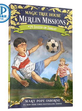 现货 神奇树屋 梅林的任务 英文原版童书 Magic Tree House Merlin Mission 24: Soccer on Sunday 玛丽波奥斯本 课外英语读物 平