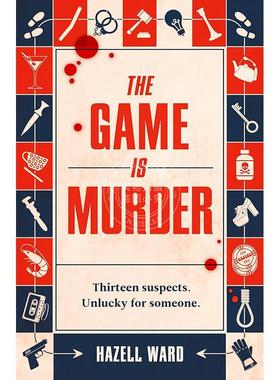 现货 游戏即谋杀 Hazell Ward 英文原版 The Game Is Murder 惊悚悬疑小说