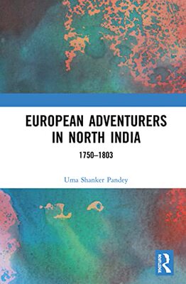 预售 按需印刷 European Adventurers in North India