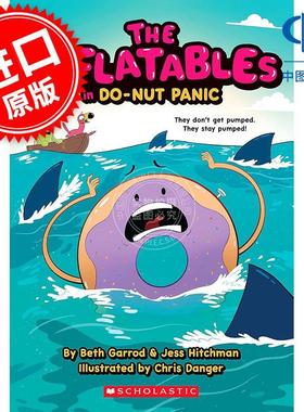 充气伙伴之甜甜圈危机 儿童绘本故事书 英文原版 The Inflatables in Do-Nut Panic! 7-10岁