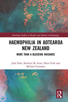 预售 按需印刷 Haemophilia in Aotearoa New Zealand