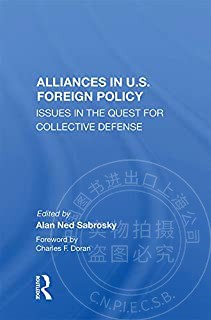 预售 按需印刷 Alliances In U.s. Foreign Policy