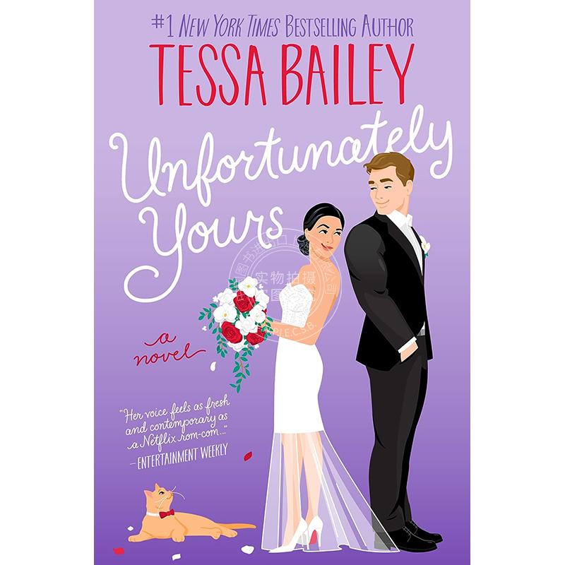 不幸的是你 Tessa Bailey Vine Mess系列2 英文原版 Unfortunately Yours