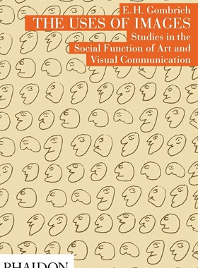 【预售 按需印刷】 图像的使用 E.H.贡布里希 The Uses of Images
