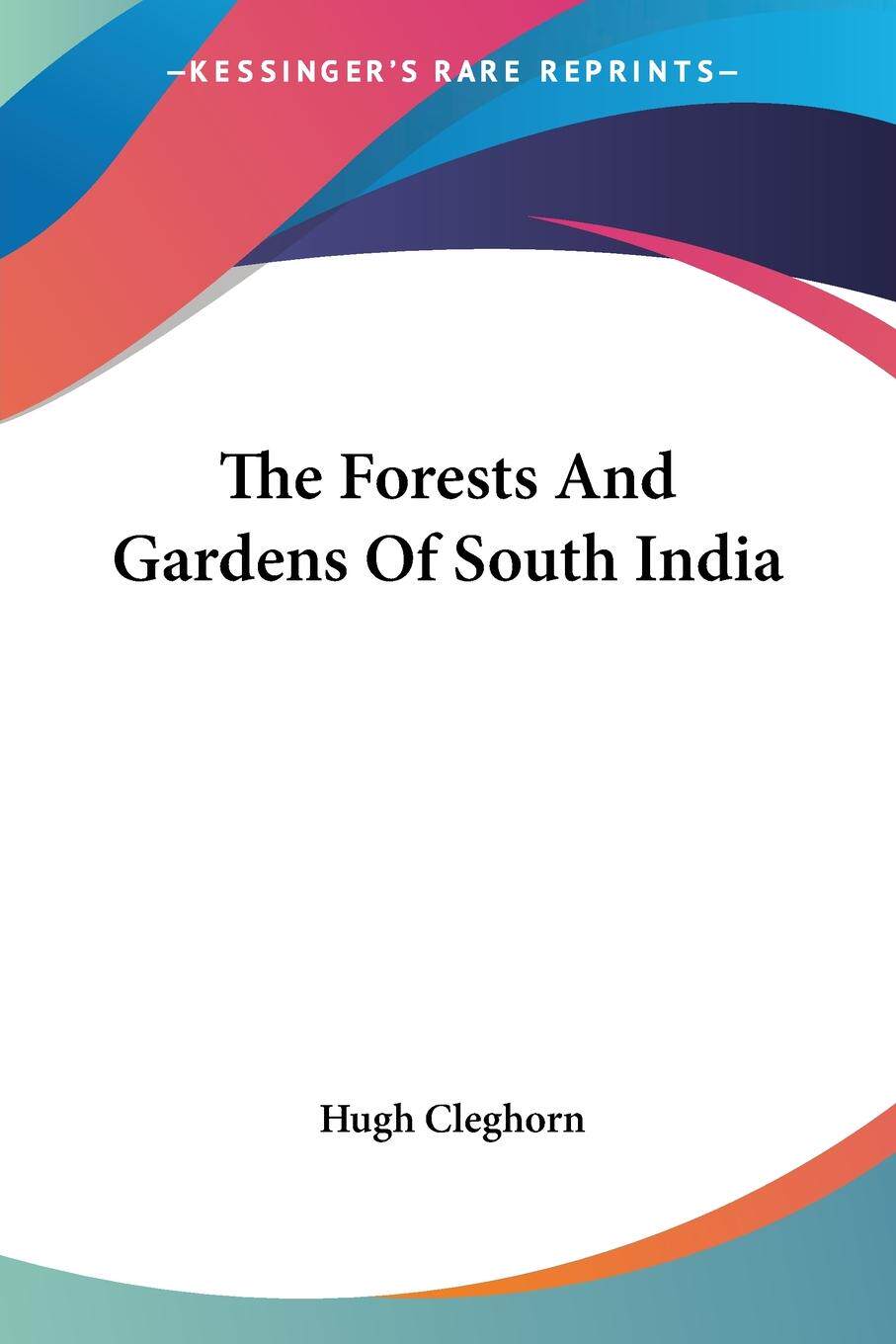 【预售 按需印刷】The Forests And Gardens Of South India