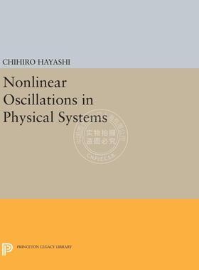 【满299送PUP新年台历】 Nonlinear Oscillations in Physical Systems物理系统中的非线性振荡 普林斯顿