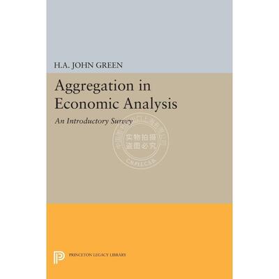 按需印刷 Aggregation in Economic Analysis经济分析中的聚集 英文原版普林斯顿