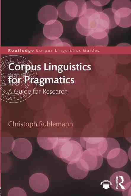 【预售 按需印刷】 Corpus Linguistics for Pragmatics