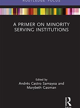 预售 按需印刷 A Primer on Minority Serving Institutions