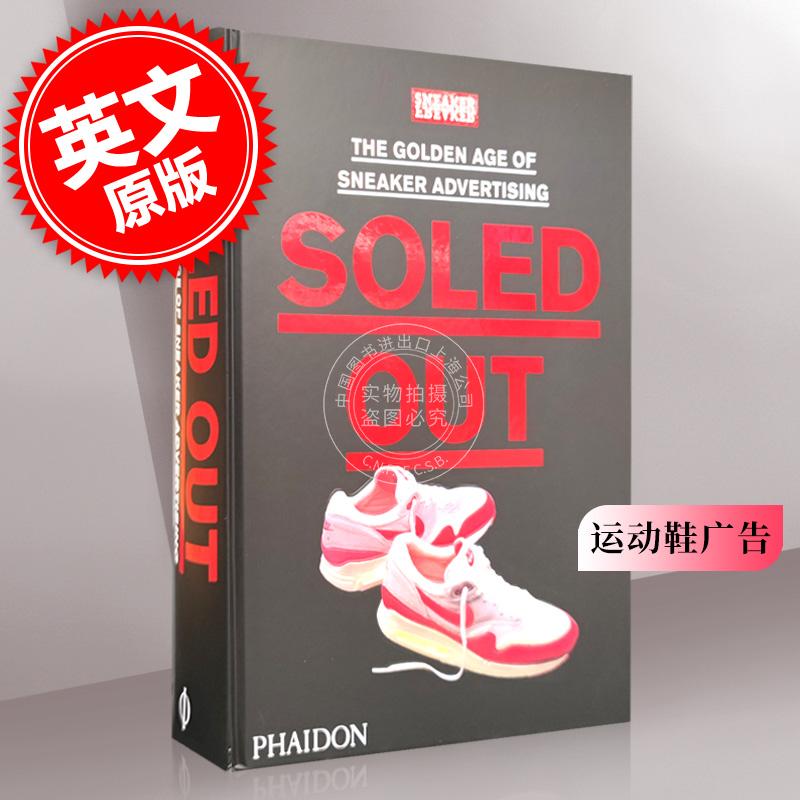 运动鞋广告 Soled Out: The Golden Age of Sneaker Advertising英文原版