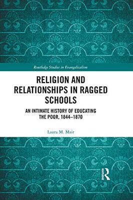 预售 按需印刷 Religion and Relationships in Ragged Schools
