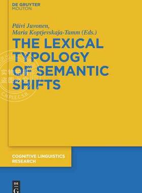 【预售 按需印刷】 The Lexical Typology of Semantic Shifts