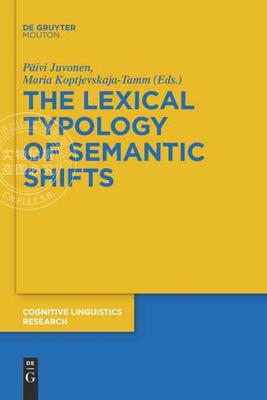 【预售 按需印刷】 The Lexical Typology of Semantic Shifts