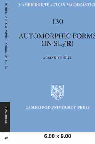 【预售 按需印刷】 Automorphic Forms on SL2 (R) SL2 (R)上的自同构形式(剑桥数学手册，第130辑) Armand Borel 英文原版