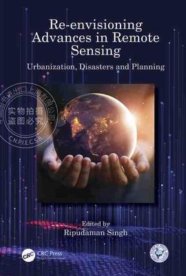 【预售 按需印刷】 Re envisioning Advances in Remote Sensing