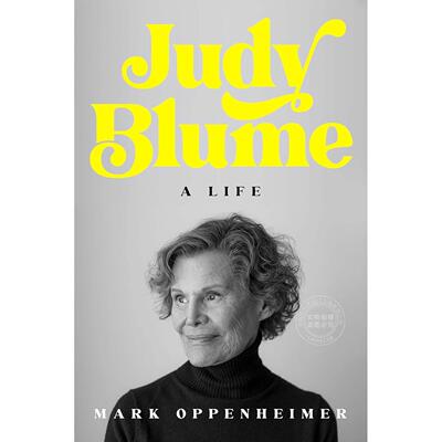 预售 朱迪・布鲁姆 自传回忆录 美国作家 Mark Oppenheimer 英文原版 Judy Blume: A Life