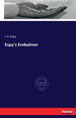 预售 按需印刷 Espy s Embalmer
