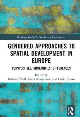 预售 按需印刷 Gendered Approaches to Spatial Development in Europe