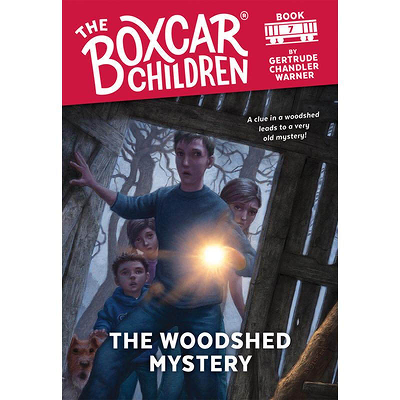 现货 The Boxcar Children Mysteries 7: The Woodshed Mystery