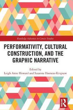预售 按需印刷 Performativity, Cultural Construction, and the Graphic Novel