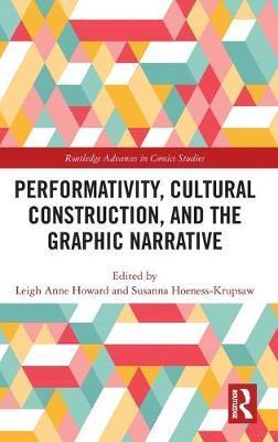 预售 按需印刷 Performativity, Cultural Construction, and the Graphic Novel