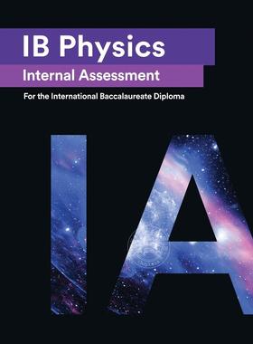 【预售 按需印刷】 IB Physics Internal Assessment