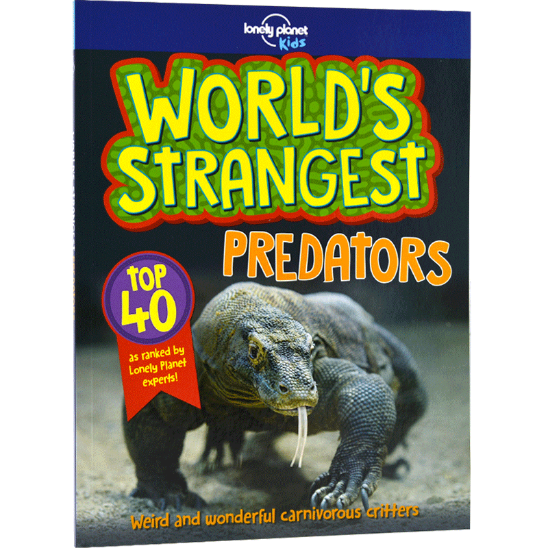 现货 世界上奇怪的捕食者 英文原版 World's Strangest Predators 孤独星球 lonely planet 儿童科普启蒙 插图绘本 6-8岁