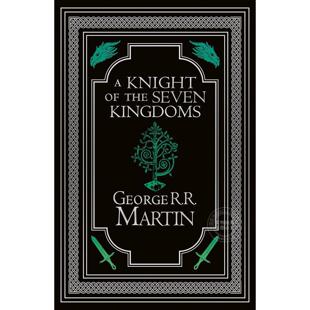 七王国的骑士收藏版 权力的游戏 冰与火之歌前传 英文原版 A Knight of the Seven Kingdoms Collector’s Edition 精装