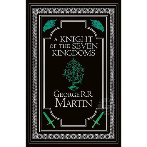 七王国的骑士收藏版 权力的游戏 冰与火之歌前传 英文原版 A Knight of the Seven Kingdoms Collector’s Edition 精装