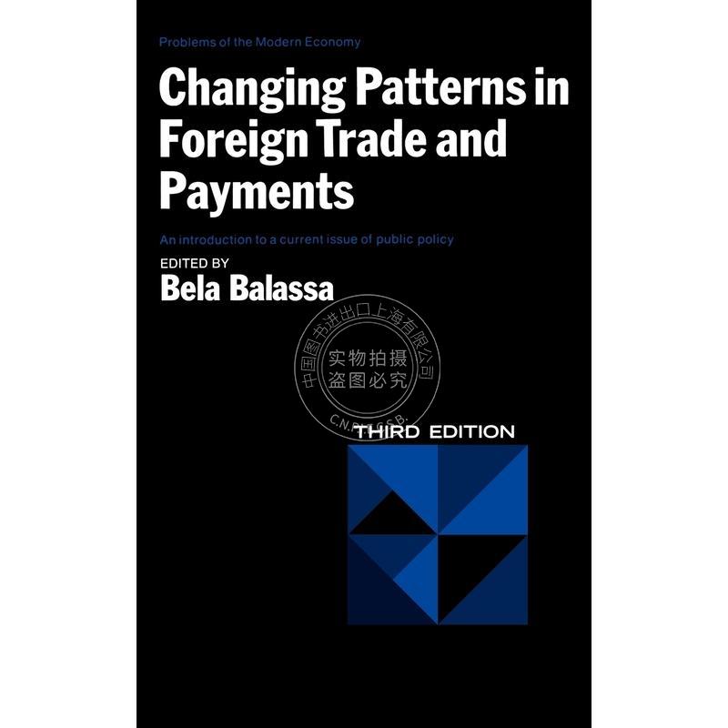 预售 按需印刷  Changing Patterns in Foreign Trade and Payments  Third Edition