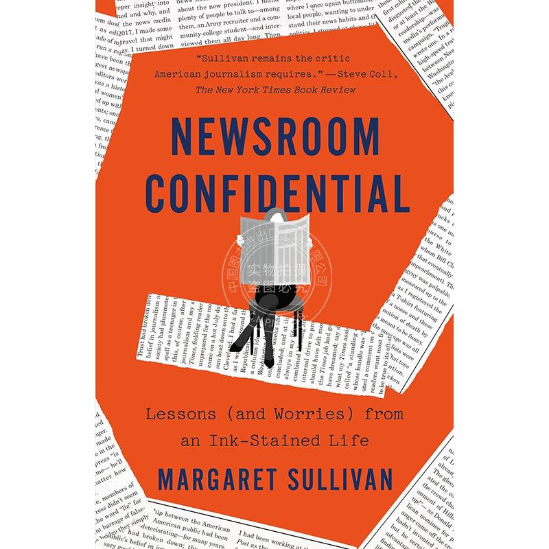 现货 新闻编辑部机密 玛格丽特·沙利文 Margaret Sullivan 探索新闻媒体的幕后  英文原版 Newsroom Confidential