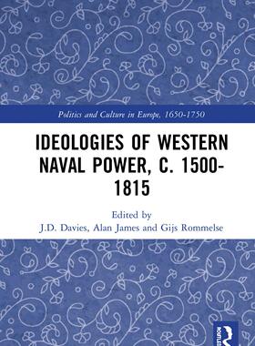 预售 按需印刷 Ideologies of Western Naval Power, c. 1500 1815