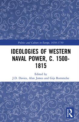 预售 按需印刷 Ideologies of Western Naval Power, c. 1500 1815