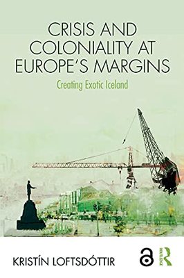 预售 按需印刷 Crisis and Coloniality at Europe s Margins