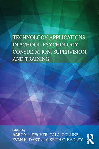 预售 按需印刷 Technology Applications in School Psychology Consultation, Supervision, and Training